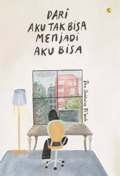 Dari Aku Tak Bisa Menjadi Bisa