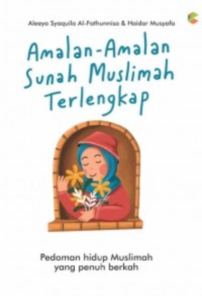 Amalan-Amalan Sunah Muslimah Terlengkap