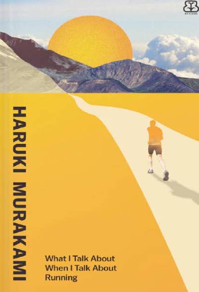 What I Talk About When I Talk About Running