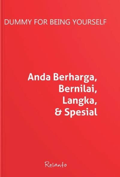 Anda Berharga, Bernilai, Langka, & Spesial