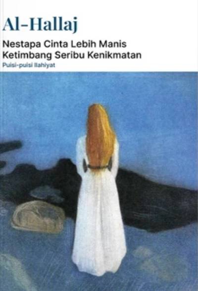 Nestapa Cinta Lebih Manis Ketimbang Seribu Kenikmatan