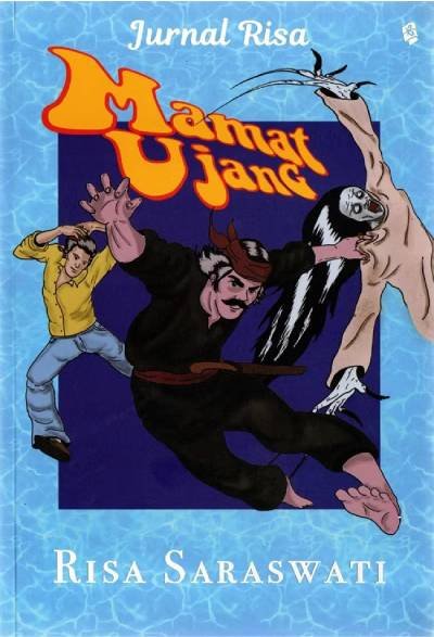 Novel Jurnal Risa: Mamat vs Ujang
