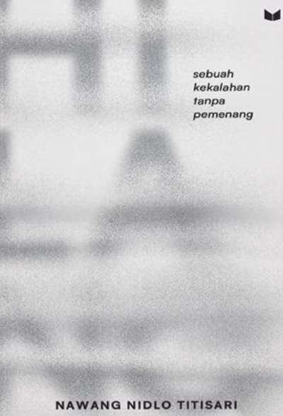 _Image_ Novel Hilang Sebuah Kekalahan Tanpa Pemenang