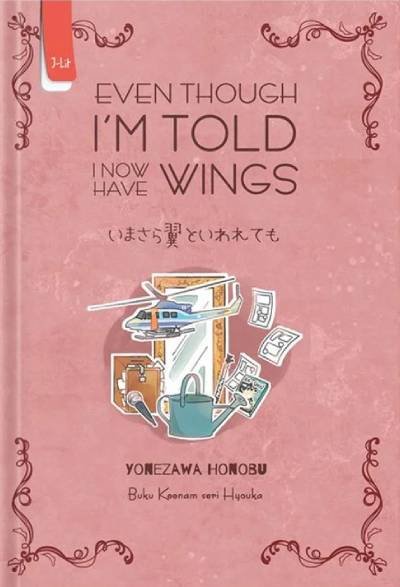 Novel EVEN THOUGH I’M TOLD KNOW HAVE WINGS