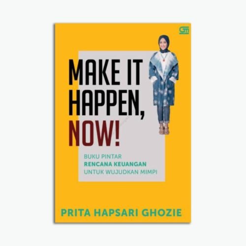 Make It Happen, Now!