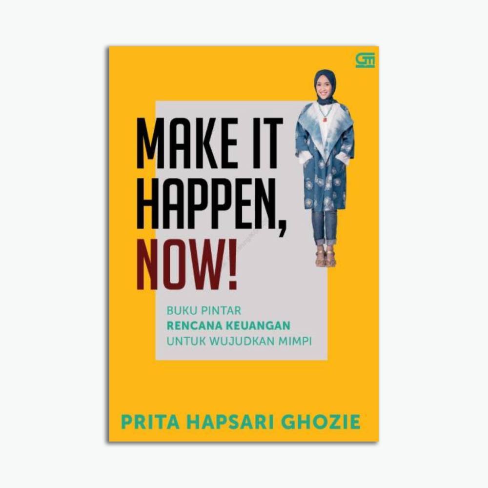 Make It Happen, Now!