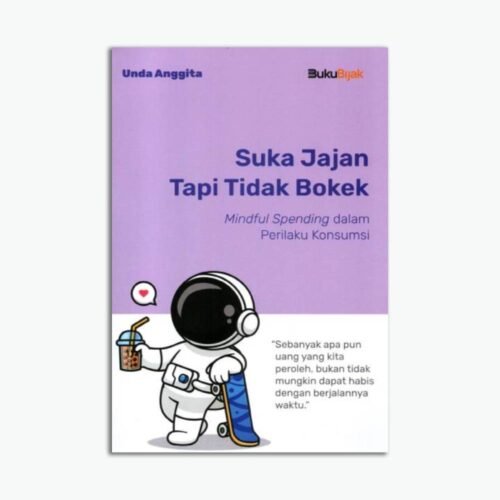 Suka Jajan Tapi Tidak Bokek