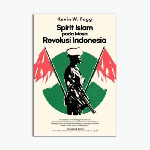 Spirit Islam Pada Masa Revolusi Indonesia