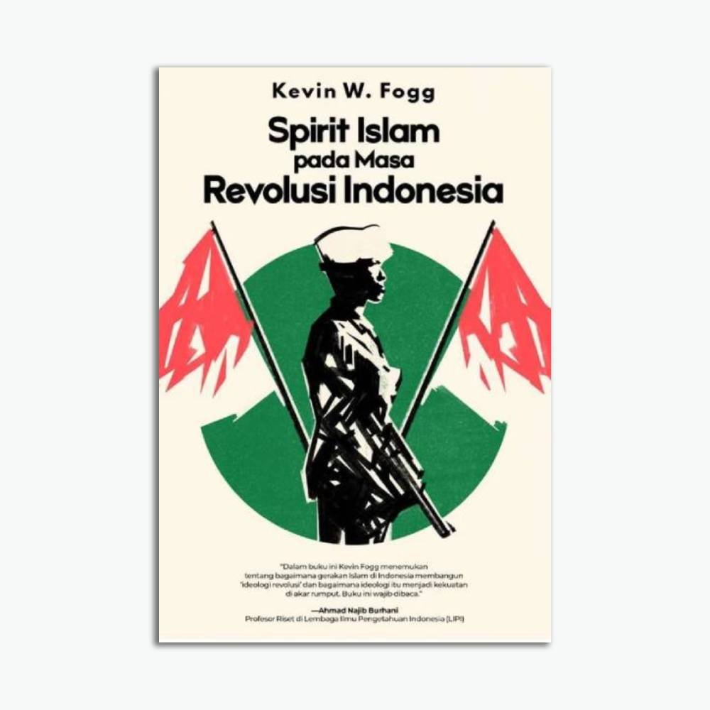 Spirit Islam Pada Masa Revolusi Indonesia