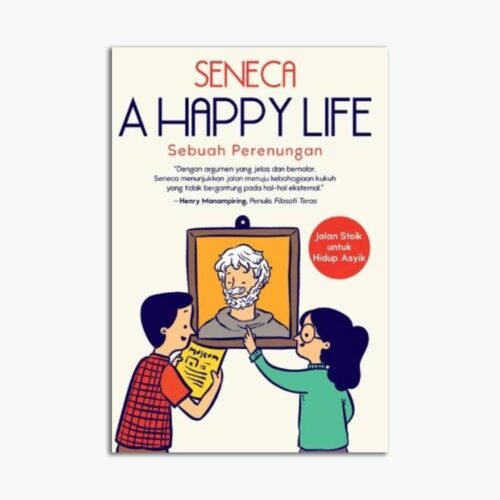 A Happy Life : Sebuah Perenungan