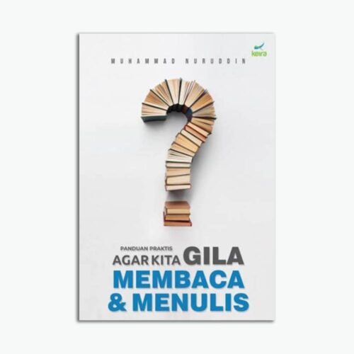 Agar Kita Gila Membaca & Menulis