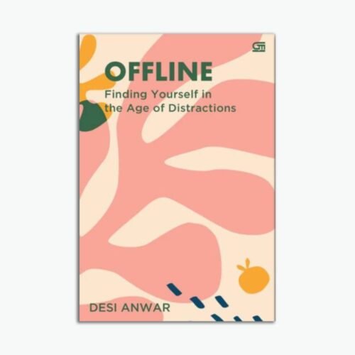 Offline: Finding Yourself In The Age Of Distractions (ENG)