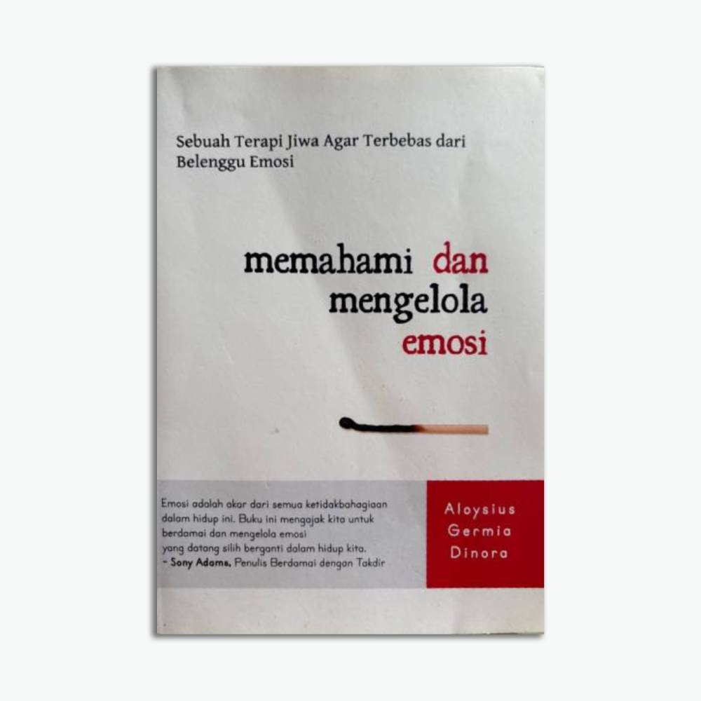 Memahami dan Mengelola Emosi