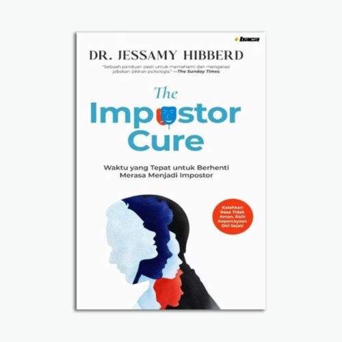 The Impostor Cure: Waktu yang Tepat untuk Berhenti Merasa Menjadi Impostor