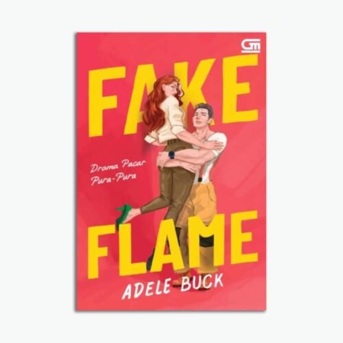 Novel Drama Pacar Pura-Pura (Fake Flame)