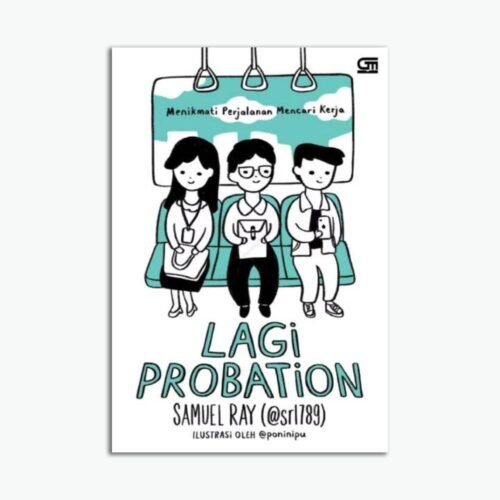 Lagi Probation : Menikmati Perjalanan Mencari Kerja