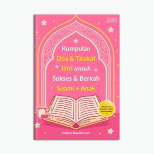 Kumpulan Doa & Tirakat Istri untuk Sukses & Berkah Suami + Anak
