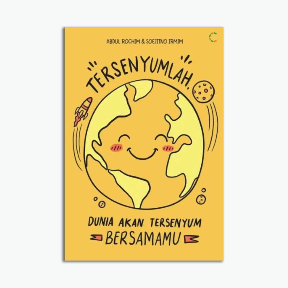 Tersenyumlah, Dunia Akan Tersenyum