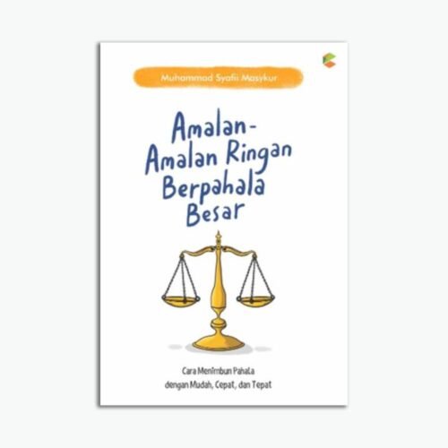 Amalan Amalan Ringan Berpahala Besar