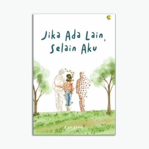 Novel Jika Ada Lain, Selain Aku