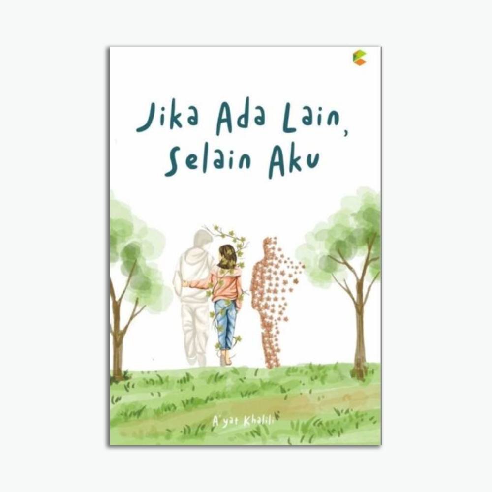 Novel Jika Ada Lain, Selain Aku