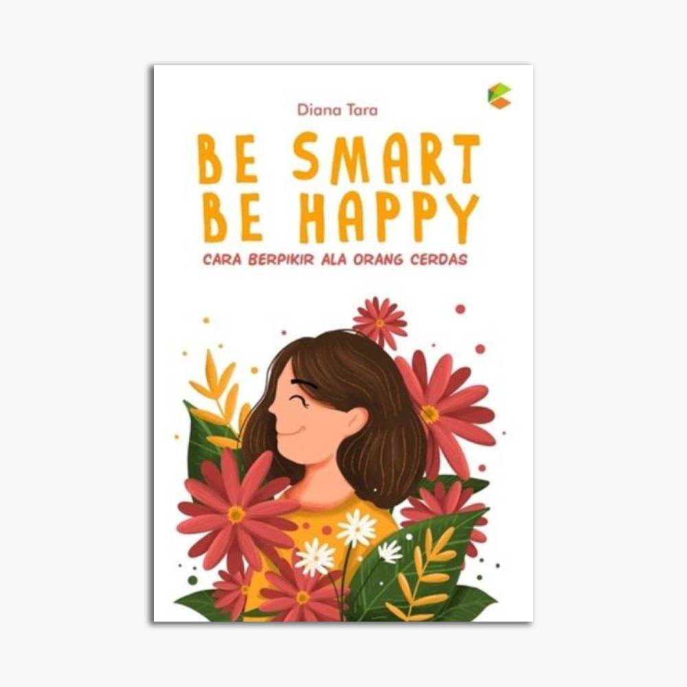 Be Smart Be Happy