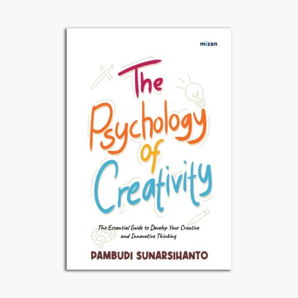 The Psychology of Creativity