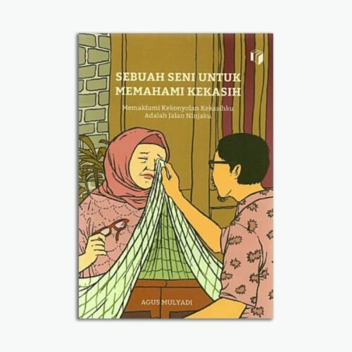 Sebuah Seni Untuk Memahami Kekasih