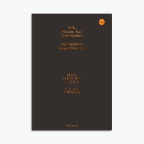 Template Website (1) Esok, Matahari Akan Terbit Kembali, tapi Bagaimana dengan Malam Ini?