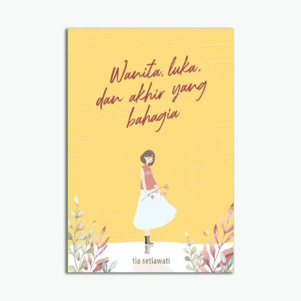 Novel Wanita, Luka, dan Akhir yang Bahagia