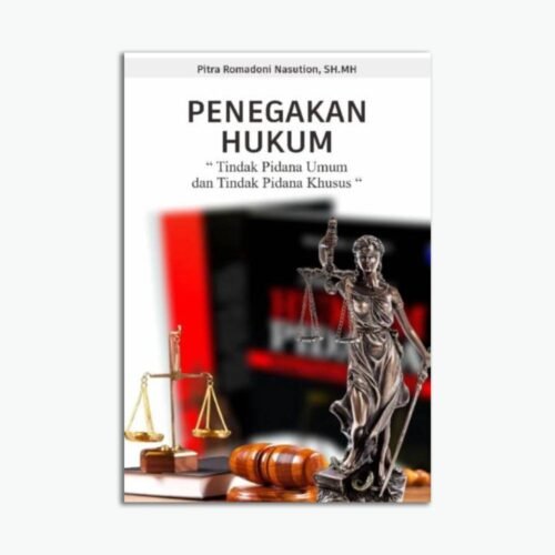 Penegakan Hukum Tindakan Pidana Umum Dan Tindakan Pinada Khusus