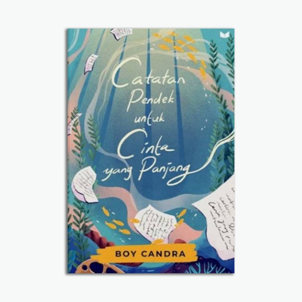 Novel Catatan Pendek Untuk Cinta Yang Panjang