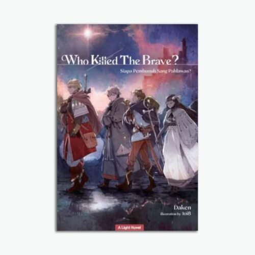 Novel Who Killed The Brave?