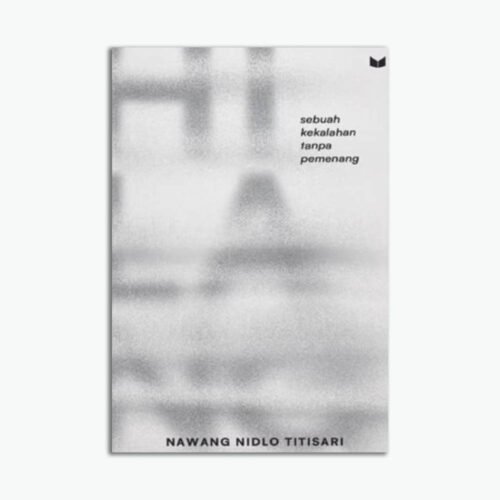 Novel Hilang Sebuah Kekalahan Tanpa Pemenang