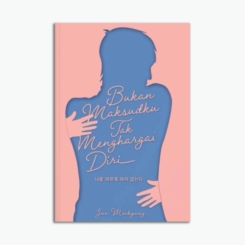 Bukan Maksudku Tak Menghargai Diri