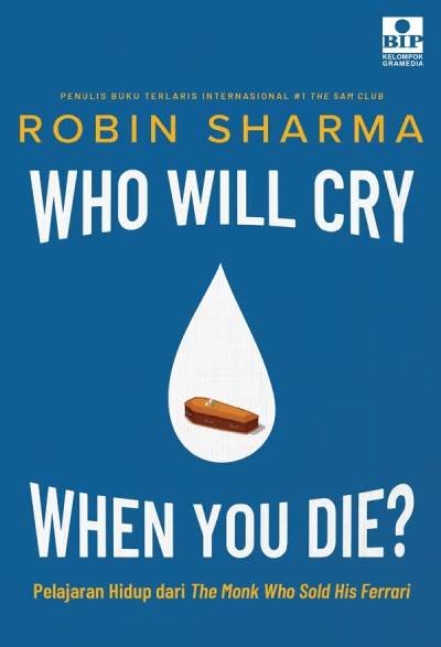 Who Will Cry When You Die