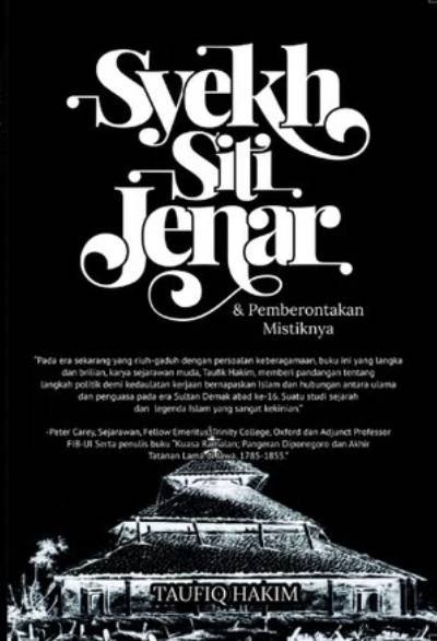 Syekh Siti Jenar & Pemberontakan Mistikny