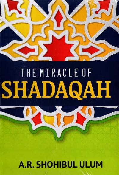 The Miracle of Shadaqah