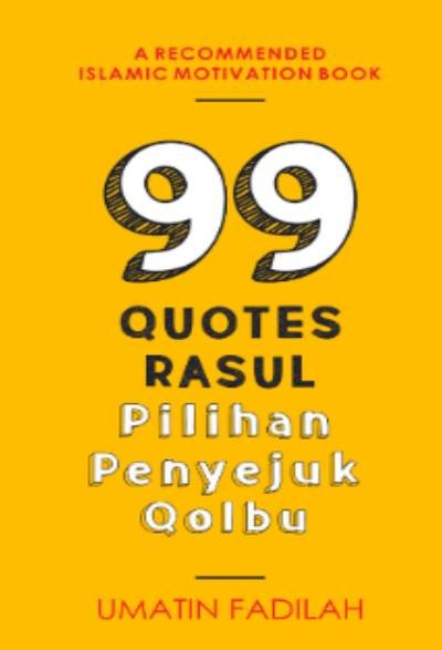 99 Quotes Rasul Pilihan Penyejuk Qolbu