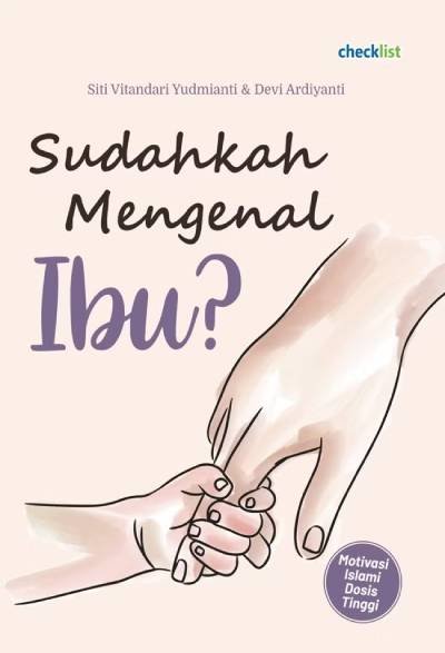 Islami Sudahkah Mengenal Ibu?