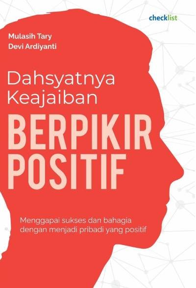 Dahsyatnya Keajaiban Berpikir Positif
