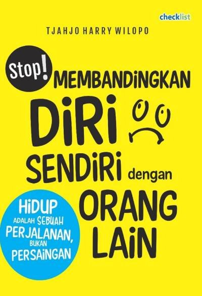 Stop! Membandingkan Diri Sendiri dengan Orang Lain