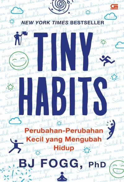 Tiny Habits Perubahan-Perubahan Kecil yang Mengubah Hidup