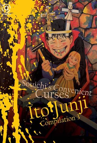 Komik AKASHA : Ito Junji Compilation 03 - Souichi's Convenient Curses