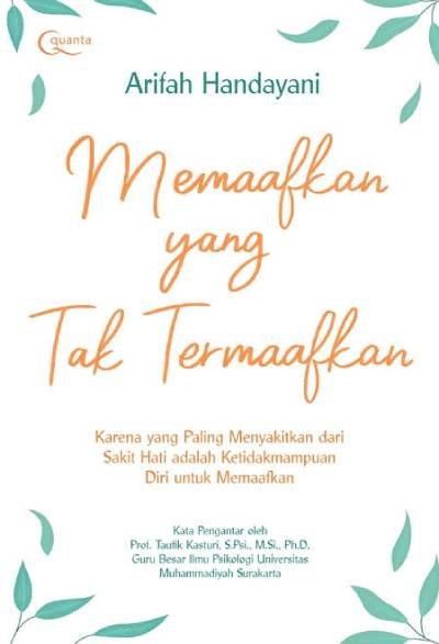 Memaafkan yang Tak Termaafkan