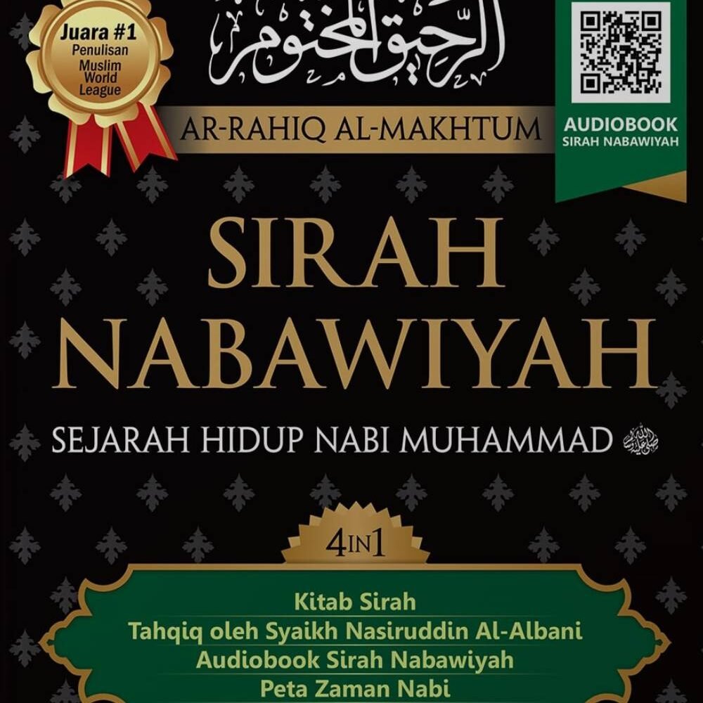 Sirah Nabawiyah Sejarah Hidup Nabi Muhammad - Mubarakfuri Ummul Qura