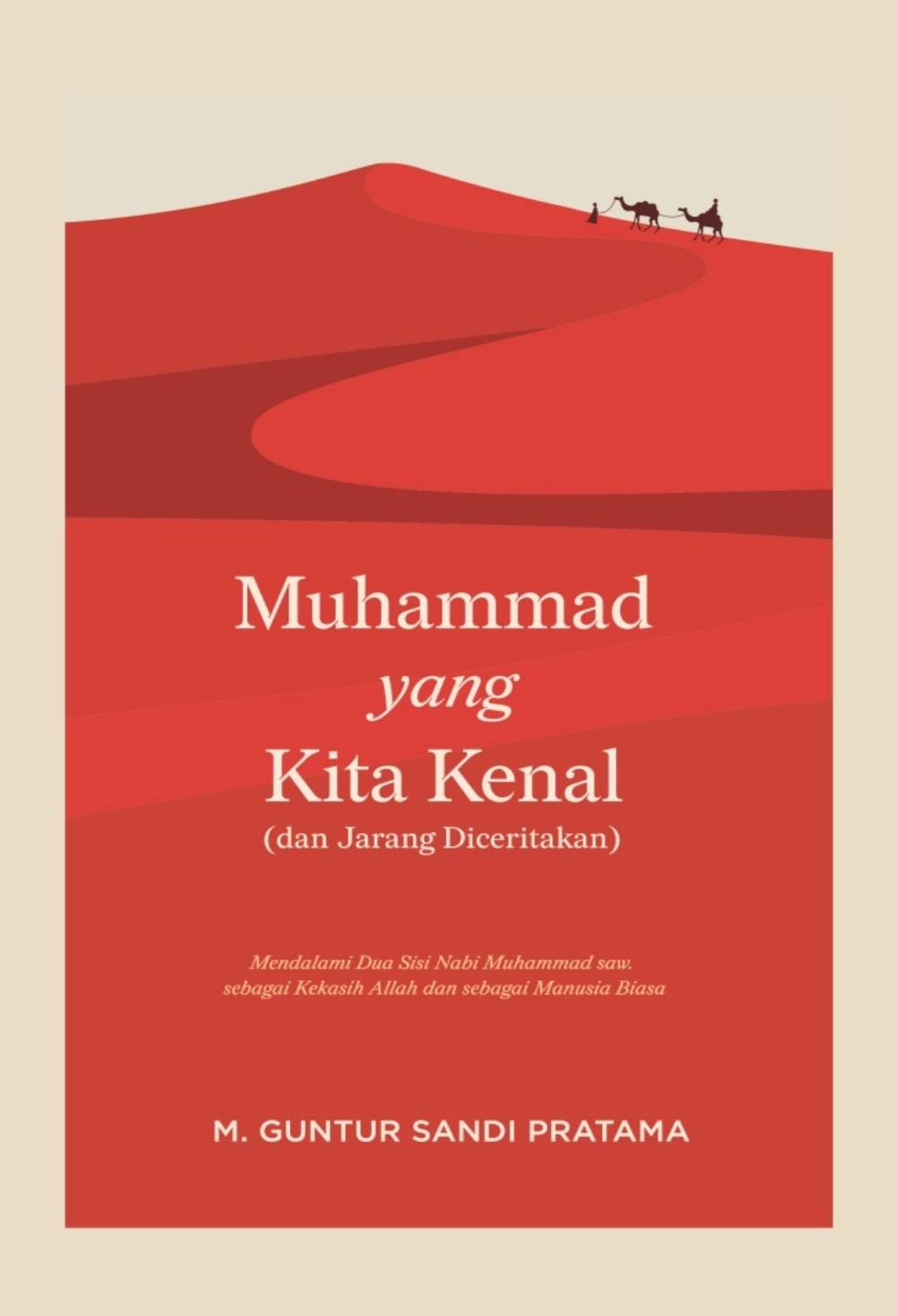 _Image_ Muhammad Yang Kita Kenal (Dan Jarang Diceritakan)