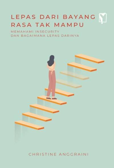 Lepas dari Bayang Rasa Tak Mampu