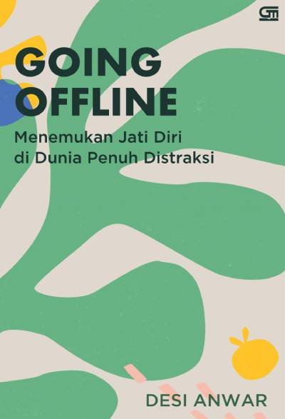 _Image_ Going Offline Menemukan Jati Diri di Dunia Penuh Distraksi