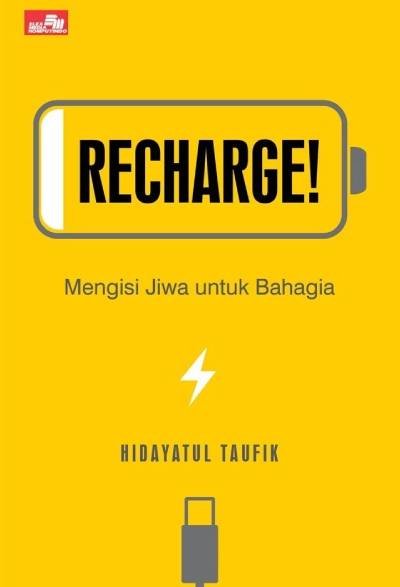 _Image_ Recharge!: Mengisi Jiwa untuk Bahagia